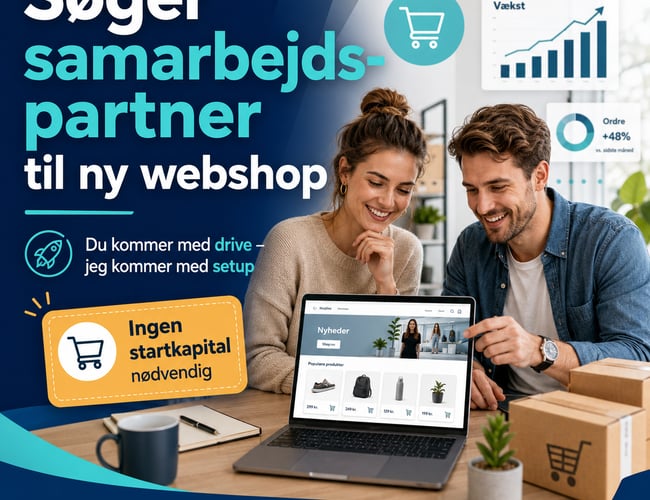 Samarbejdspartner søges til ny webshop – perfekt til dig med drive, men uden startkapital