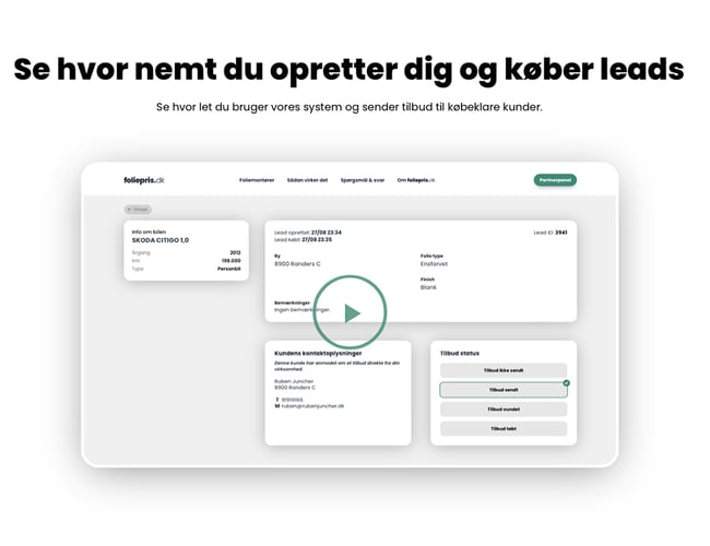 Foliepris.dk - formidling af tilbud mellem bilejere og foliemontører. Platform med indbygget leadgenerering og leadsalg, som håndteres 100% automatisk!